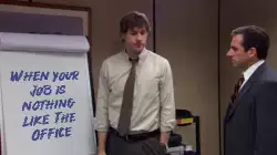 When your job is nothing like The Office meme
