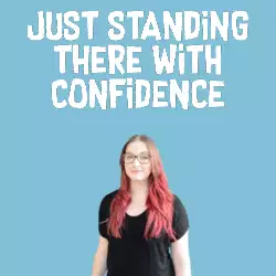Just standing there with confidence meme