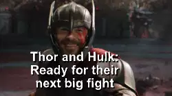 Thor and Hulk: Ready for their next big fight meme