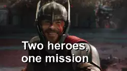 Two heroes, one mission meme