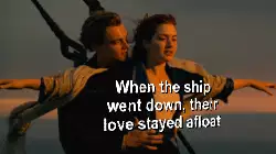 When the ship went down, their love stayed afloat meme