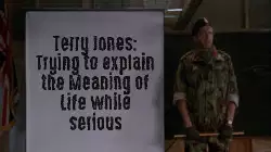 Terry Jones: Trying to explain the Meaning of Life while serious meme