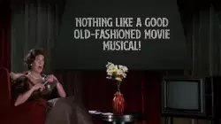 Nothing like a good old-fashioned movie musical! meme