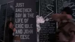 Just another day in the life of Eric Idle and John Cleese meme