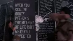 When you realize Monty Python's The Meaning of Life isn't what you expected meme