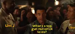 What's a top gun maverick to do? meme