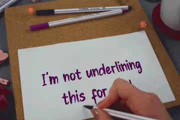 I'm not underlining this for you! meme
