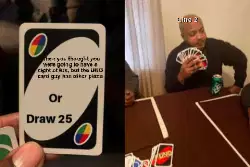 When you thought you were going to have a night of fun, but the UNO card guy has other plans meme