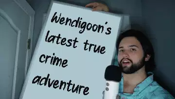 Wendigoon's latest true crime adventure meme