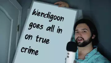 Wendigoon goes all in on true crime meme