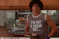 I'm not a vegan but... meme