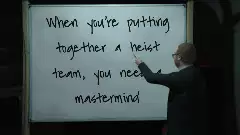 When you're putting together a heist team, you need a mastermind meme