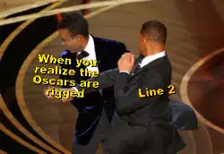 When you realize the Oscars are rigged meme