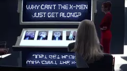 Why can't the X-Men just get along? meme