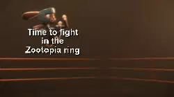 Time to fight in the Zootopia ring meme
