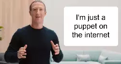 I'm just a puppet on the internet meme